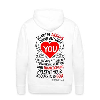 Do not be Anxious but Give Thanks - Men's Premium Hoodie - white - Back - Nico (187cm)