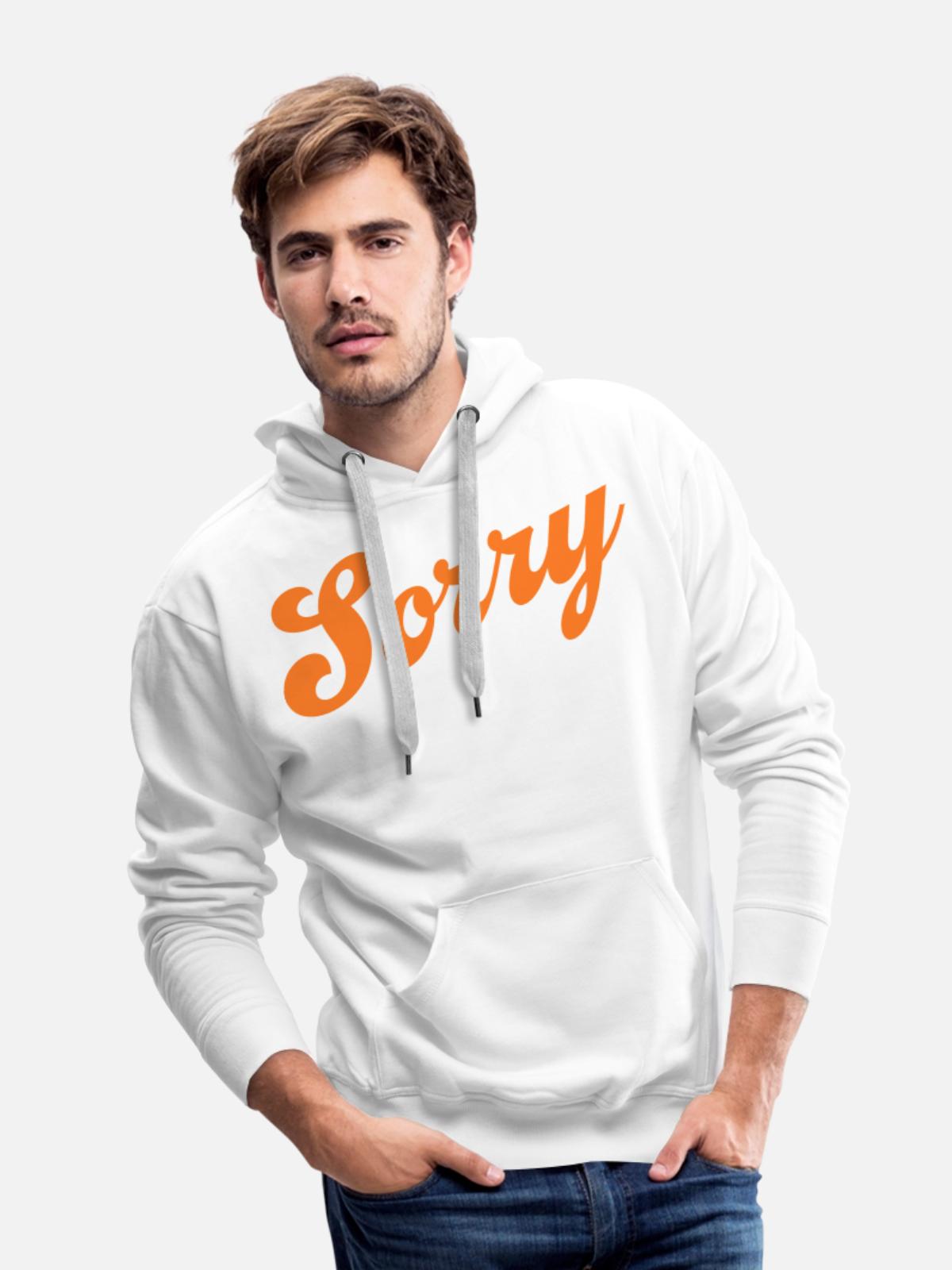 Sorry - Men's Premium Hoodie - white - Front - Liam (192cm)