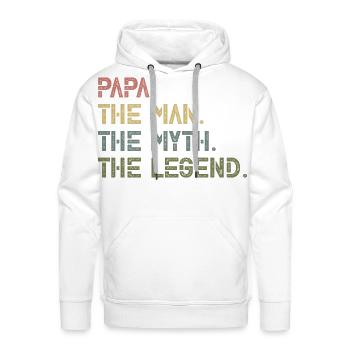Papa The Man The Myth The Legend Shirt Fathers Day - Men's Premium Hoodie - white - Front - Liam (192cm)