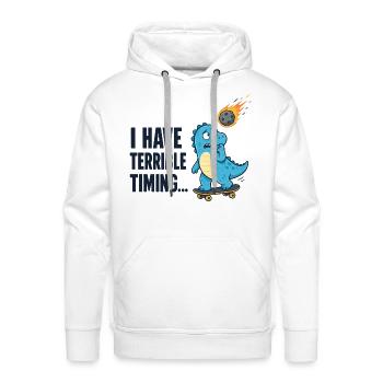 I Have Terrible Timing Dinosaur - Men's Premium Hoodie - white - Front - Liam (192cm)