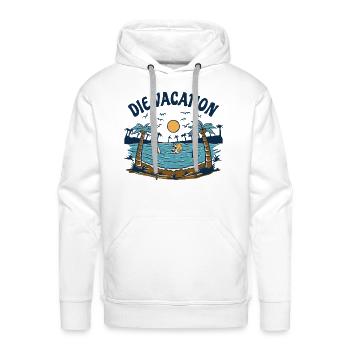 DIE VACATION - Men's Premium Hoodie - white - Front - Liam (192cm)