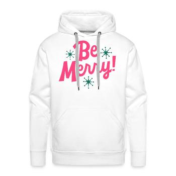 Be Merry - Men's Premium Hoodie - white - Front - Liam (192cm)