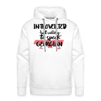 Introverted But Willing To Speak Georgian - Men's Premium Hoodie - white - Front - Liam (192cm)