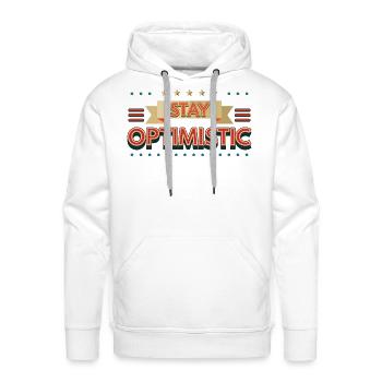 STAY OPTIMISTIC - Men's Premium Hoodie - white - Front - Liam (192cm)