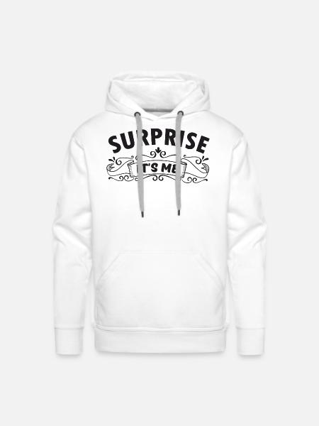 Surprise it s me - Men's Premium Hoodie - white