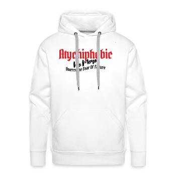Atychiphobic No More: Overcoming Fear of Failure - Men's Premium Hoodie - white - Front - Liam (192cm)