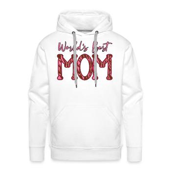 World s Best Mom For Mother For Mom Birthday For - Men's Premium Hoodie - white - Front - Liam (192cm)