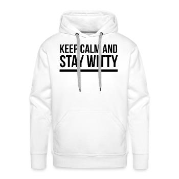Keep calm and stay witty - Men's Premium Hoodie - white - Front - Liam (192cm)