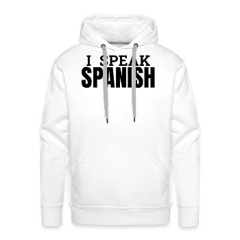 i speak SPANISH - Men's Premium Hoodie - white - Front - Liam (192cm)