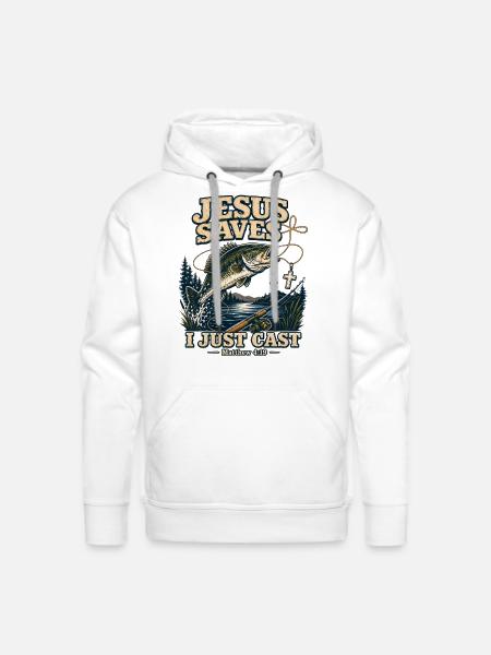 Jesus Saves I Just Cast Christian Fishing - Men's Premium Hoodie - white