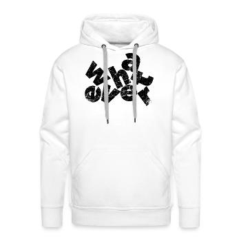 Funny Whatever Sarcastic Slang Sassy what evs - Men's Premium Hoodie - white - Front - Liam (192cm)