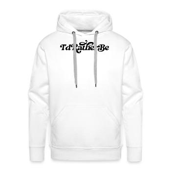 I'd rather be - Men's Premium Hoodie - white - Front - Liam (192cm)