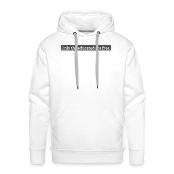 Only the educate are free product  - Men's Premium Hoodie - white - Front - Liam (192cm)