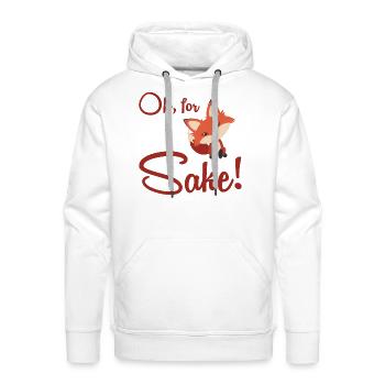 Funny, Oh For Fox Sake T-shirts. Sarcastic Pun - Men's Premium Hoodie - white - Front - Liam (192cm)