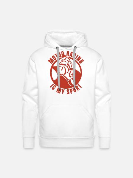 Motor Racing Is My Sport Motorsport Lovers - Men's Premium Hoodie - white