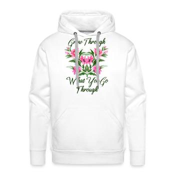 Grow Through What You Go Through Natural - Men's Premium Hoodie - white - Front - Liam (192cm)