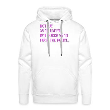 Not gay as in happy but queer as in - Men's Premium Hoodie - white - Front - Liam (192cm)