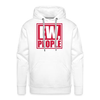 ew people funny quote - Men's Premium Hoodie - white - Front - Liam (192cm)