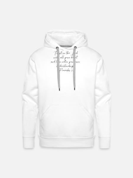 Proverbs 3,5 - Bibleverse on christian clothing - Men's Premium Hoodie - white