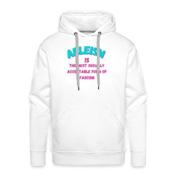 Ableism is fascism - Men's Premium Hoodie - white - Front - Liam (192cm)