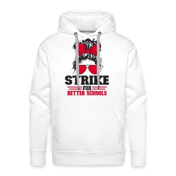 Strike For Better Schools - Men's Premium Hoodie - white - Front - Liam (192cm)
