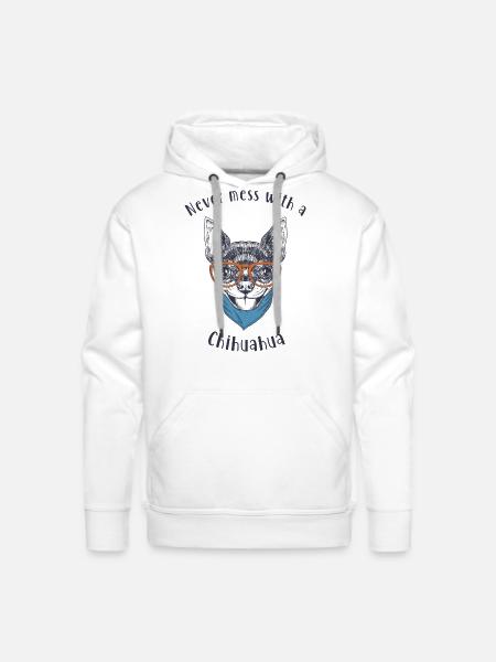 Never Mess with a Chihuahua - Men's Premium Hoodie - white