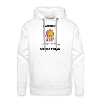 Exercise extra fries - Men's Premium Hoodie - white - Front - Liam (192cm)