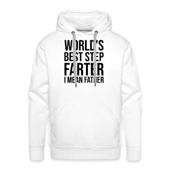 World s Best Step Farter I Mean Father - Men's Premium Hoodie - white - Front - Liam (192cm)