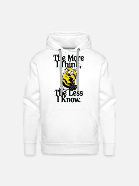 Minions The More I Think The Less I Know - Men's Premium Hoodie - white