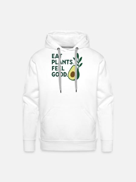 Eat Plants Feel Good Avocado - Men's Premium Hoodie - white