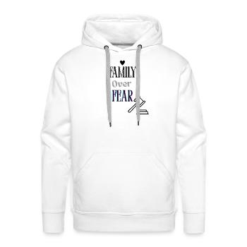 Family Over Fear Neon Typography Design - Men's Premium Hoodie - white - Front - Liam (192cm)
