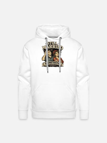 Still Married Somehow Retro Couple - Men's Premium Hoodie - white