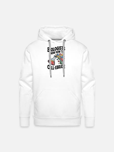 Biologists Know How to Cell-ebrate - Men's Premium Hoodie - white
