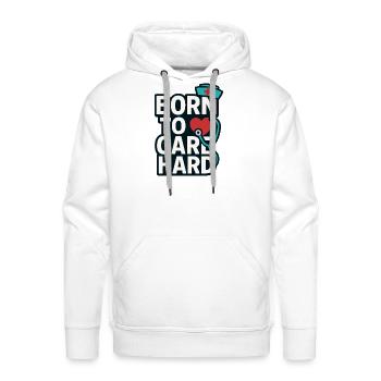 Born To Care Hard Shirt, Nurse Shirt, Gift T-Shirt - Men's Premium Hoodie - white - Front - Liam (192cm)