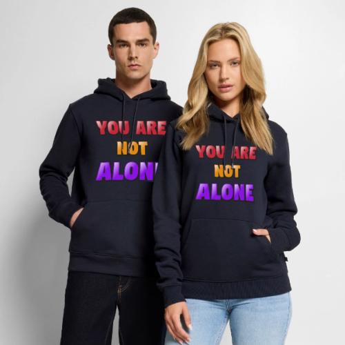 You Are Not Alone – Inspirational Word Art - Men's Premium Hoodie