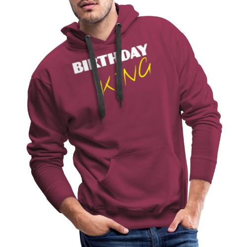 BIRTHDAY KING - Men's Premium Hoodie