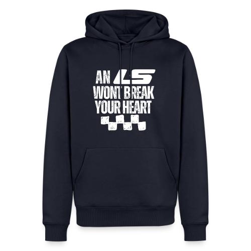 AN LS WONT BREAK YOUR HEART - Men's Premium Hoodie