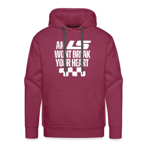 AN LS WONT BREAK YOUR HEART - Men's Premium Hoodie