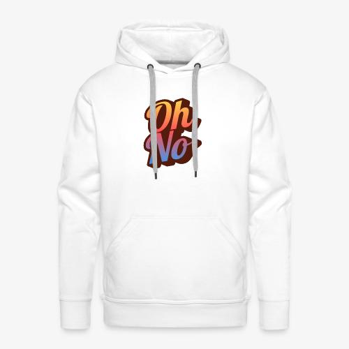Oh No! - Men's Premium Hoodie