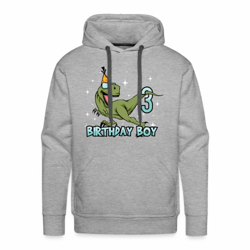 Happy Birthday Boy Dino Dinosaur 3 Gift Idea - Men's Premium Hoodie