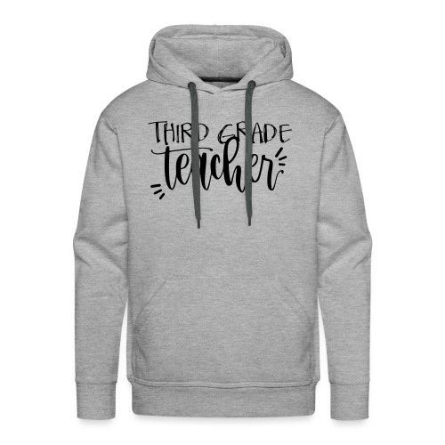 Third Grade Teacher T-Shirts - Men's Premium Hoodie