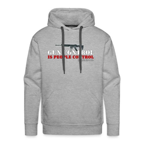 Gun Control IS People Control - Men's Premium Hoodie