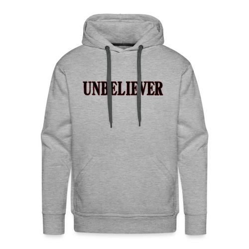 Unbeliever - Men's Premium Hoodie
