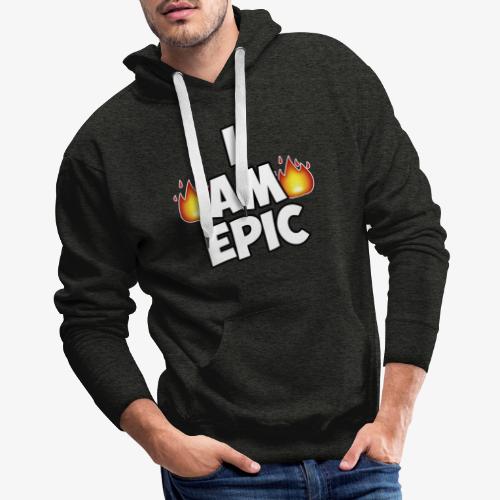 I AM EPIC - Men's Premium Hoodie