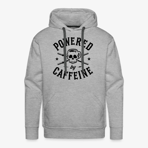 Powered By Caffeine - Men's Premium Hoodie