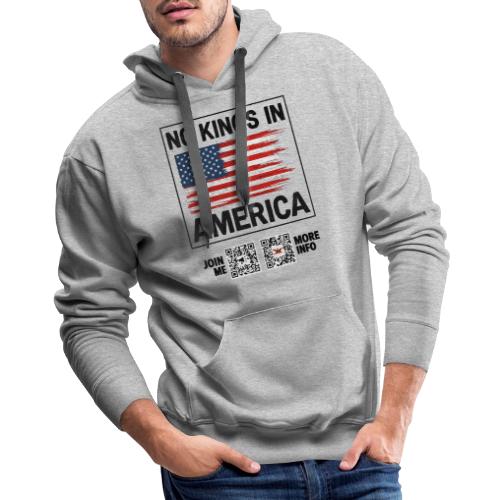 No Kings In America (black, front-facing) - Men's Premium Hoodie