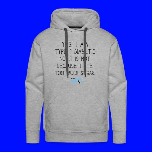 Type 1 Sugar.png - Men's Premium Hoodie