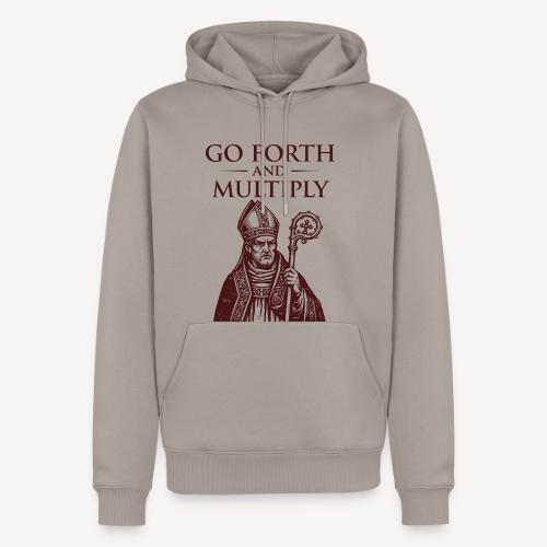 Go forth and multiply - Men's Premium Hoodie