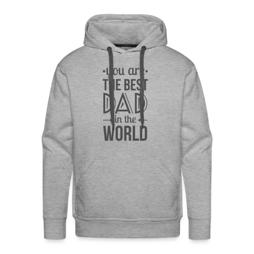 Father's Day T-Shirts 2017 - Men's Premium Hoodie