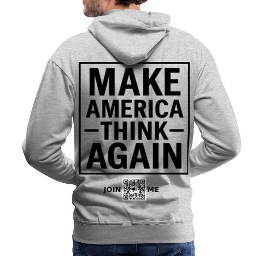 Think (black, back-facing) - Men's Premium Hoodie
